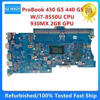 Uporablja Za HP ProBook 430 G5 440 G5 Prenosni računalnik z Matično ploščo Z I7-8550U N16S-GMR-S-A2 930MX 2G L01081-601 L01081-001 DA0X8BMB6G0